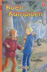 Koen kampioen gaat op kamp, Fred Diks -  - 9789020648409