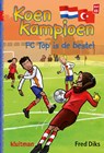 FC Top is de beste! - Fred Diks ; Ivan & ilia - 9789020648782