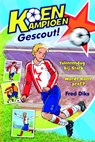 Koen Kampioen Gescout! - Fred Diks ; Ivan & Ilia Illustraties - 9789020669213