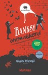 Banksy ontmaskerd - Manon Berns - 9789020672640