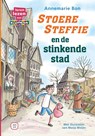 Stoere Steffie en de stinkende stad - Annemarie Bon - 9789020677973