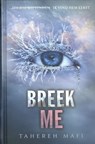 Touching Juliette. Breek me - Tahereh Mafi - 9789020679618