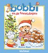 Bobbi en de feestdagen - Monica Maas - 9789020683868