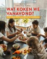 Wat koken we vanavond? - Vicky De Beule ; Colruyt Group Academy ; Mama Baas - 9789020905274