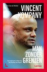Vincent Kompany, man zonder grenzen - Frank Van de Winkel - 9789020942118