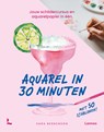 Aquarel in 30 minuten -  - 9789020944990