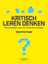 Kritisch leren denken - Edward De Vooght - 9789020950533