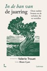 In de ban van de jaarring - Valerie Trouet - 9789020961027