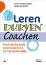 Leren Durven Coachen - Tom Vandenberghe ; Johan De Wilde - 9789020973464