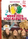 Meer zorg voor kleuters via spelbegeleiding - Miet Fournier - 9789020974027