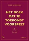Het boek dat je toekomst voorspelt - Dirk Janssens - 9789020978667