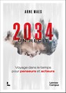 2034, un récit - Arne Maes - 9789020985450
