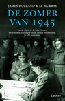 De zomer van 1945 - James Holland ; Al Murray - 9789020987096