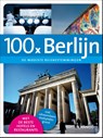 100 x Berlijn - Erwin de Decker ; Peter Jacobs - 9789020997095