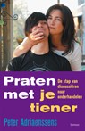 Praten met je tiener - Peter Adriaenssens - 9789020999273