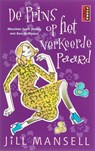 De prins op het verkeerde paard - Jill Mansell - 9789021000381
