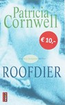 Roofdier - CORNWELL, Patricia - 9789021006482