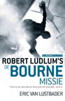 De Bourne missie - Robert Ludlum ; Eric Van Lustbader - 9789021015675