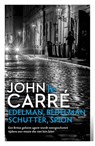 Edelman, bedelman, schutter, spion - John le Carré - 9789021021942