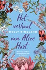 Het verhaal van Alice Hart - Holly Ringland - 9789021023533