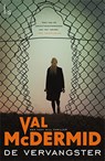 De vervangster - Val Mcdermid - 9789021023984