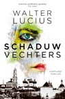 Schaduwvechters - Walter Lucius - 9789021024233