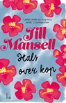Hals over kop - Jill Mansell - 9789021024646