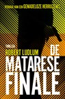 De Matarese Finale - Robert Ludlum - 9789021028835