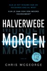 Halverwege morgen (POD) - Chris Mcgeorge - 9789021033358