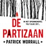 De partizaan - Patrick Worrall - 9789021035710