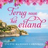 Terug naar het eiland - Yvette Manessis Corporon - 9789021041490
