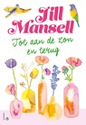 Tot aan de zon en terug - Jill Mansell - 9789021044361