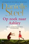 Op zoek naar Ashley - Danielle Steel - 9789021044675