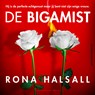 De bigamist - Rona Halsall - 9789021047645