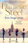 Een hoge prijs - Danielle Steel - 9789021047737