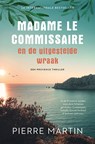 Madame le Commissaire en de uitgestelde wraak - Pierre Martin - 9789021048857