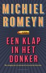 Een klap in het donker - Michiel Romeyn - 9789021051482