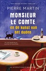 Monsieur le Comte en de kunst van het doden - Pierre Martin - 9789021053271