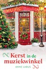 Kerst in de muziekwinkel - Anne Labus - 9789021054896