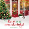 Kerst in de muziekwinkel - Anne Labus - 9789021054902