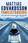 Familietragedie - Mattias Edvardsson - 9789021057491