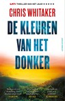 De kleuren van het donker - Chris Whitaker - 9789021062426