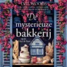 De mysterieuze bakkerij op de Rue de Paris - Evie Woods - 9789021062778
