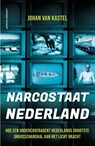 Narcostaat Nederland - Johan van Kastel - 9789021063256