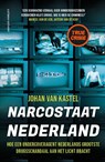 Narcostaat Nederland - Johan van Kastel - 9789021063263