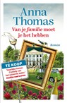 Van je familie moet je het hebben - Anna Thomas - 9789021063478