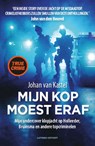 Mijn kop moest eraf - Johan van Kastel - 9789021064376