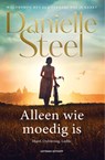 Alleen wie moedig is - Danielle Steel - 9789021069463