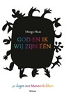 God en ik, wij zijn één - Marga Haas - 9789021143828