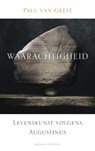 Waarachtigheid - Paul van Geest - 9789021144191